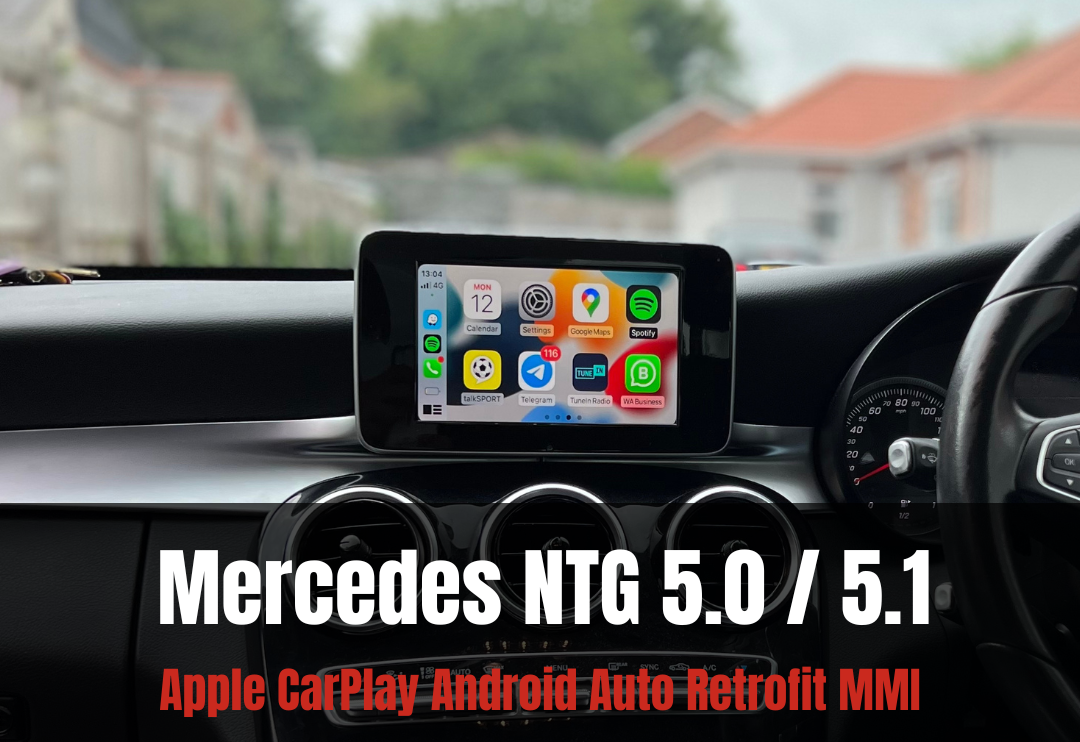 Mercedes NTG 5 / 5.1 Wireless Apple CarPlay Android Auto Retrofit