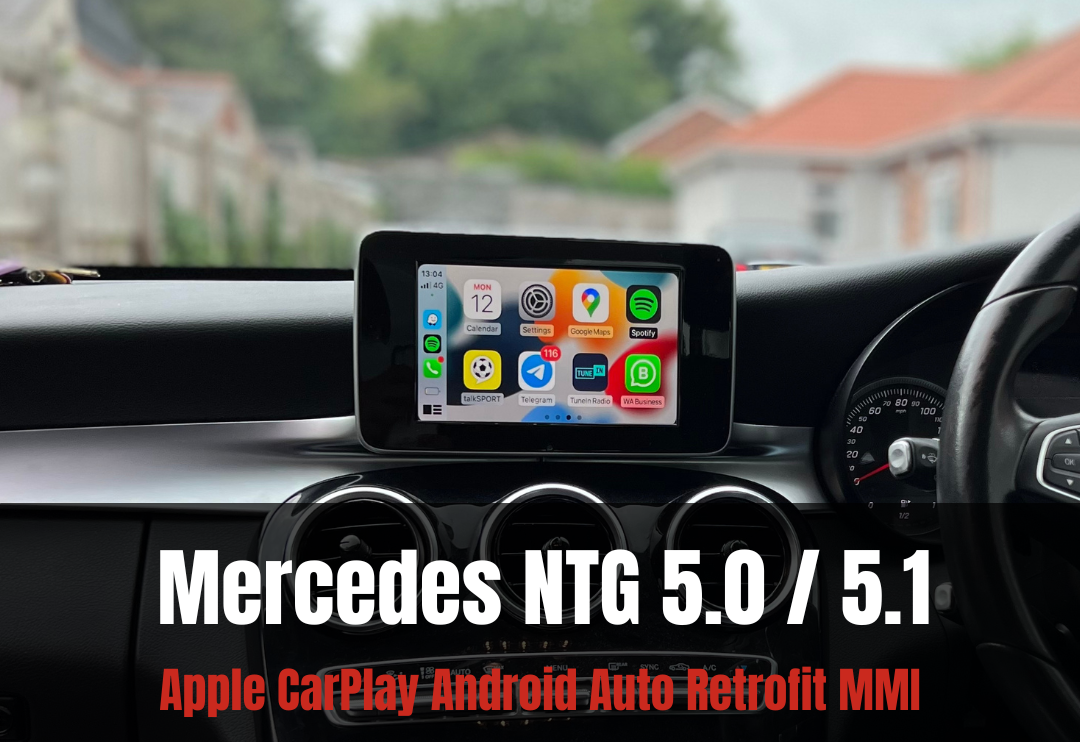 Mercedes NTG 5 / 5.1  Wireless Apple CarPlay Android Auto Retrofit