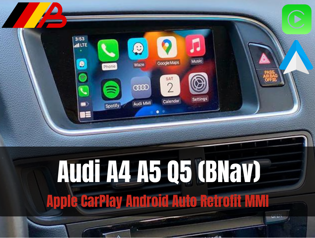 Audi Apple CarPlay and Android Auto Retrofit Interface (3G Basic BNav (A4 A5 Q5))